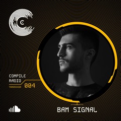 Compile Radio 04 - Bam Signal