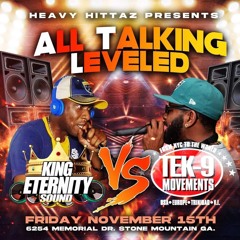(2024 ATL) ALL TALKIN LEVLED KING ETERNITY VS TEK 9 VI ATL222.mp3