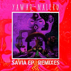 Yawar-Mallku - Trance De Hierbas (César Chunk Remix)