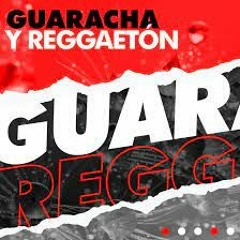01 Regueton Vs Guaracha