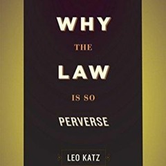 Ebook PDF Why the Law Is So Perverse