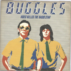 Video Killed The Radio Star (PVC version)(Buggles cover)