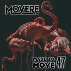 Made To Move Episode 47