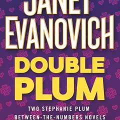 ✔Epub⚡️ Double Plum: Plum Lovin' and Plum Lucky (A Between the Numbers Novel)