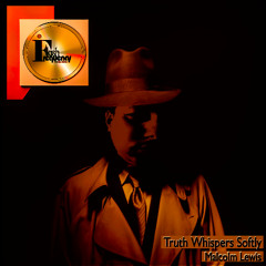 Truth Whispers Softly