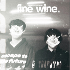 Fine Wine a song by KaiBeatz & LouBro