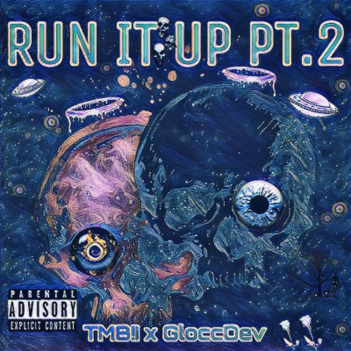TMB! - RUN IT UP PT.2 (feat. Gloccdev) [prod. Quantich + kookupe]