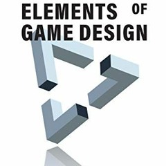 ✔️ Read Elements of Game Design by  Robert Zubek