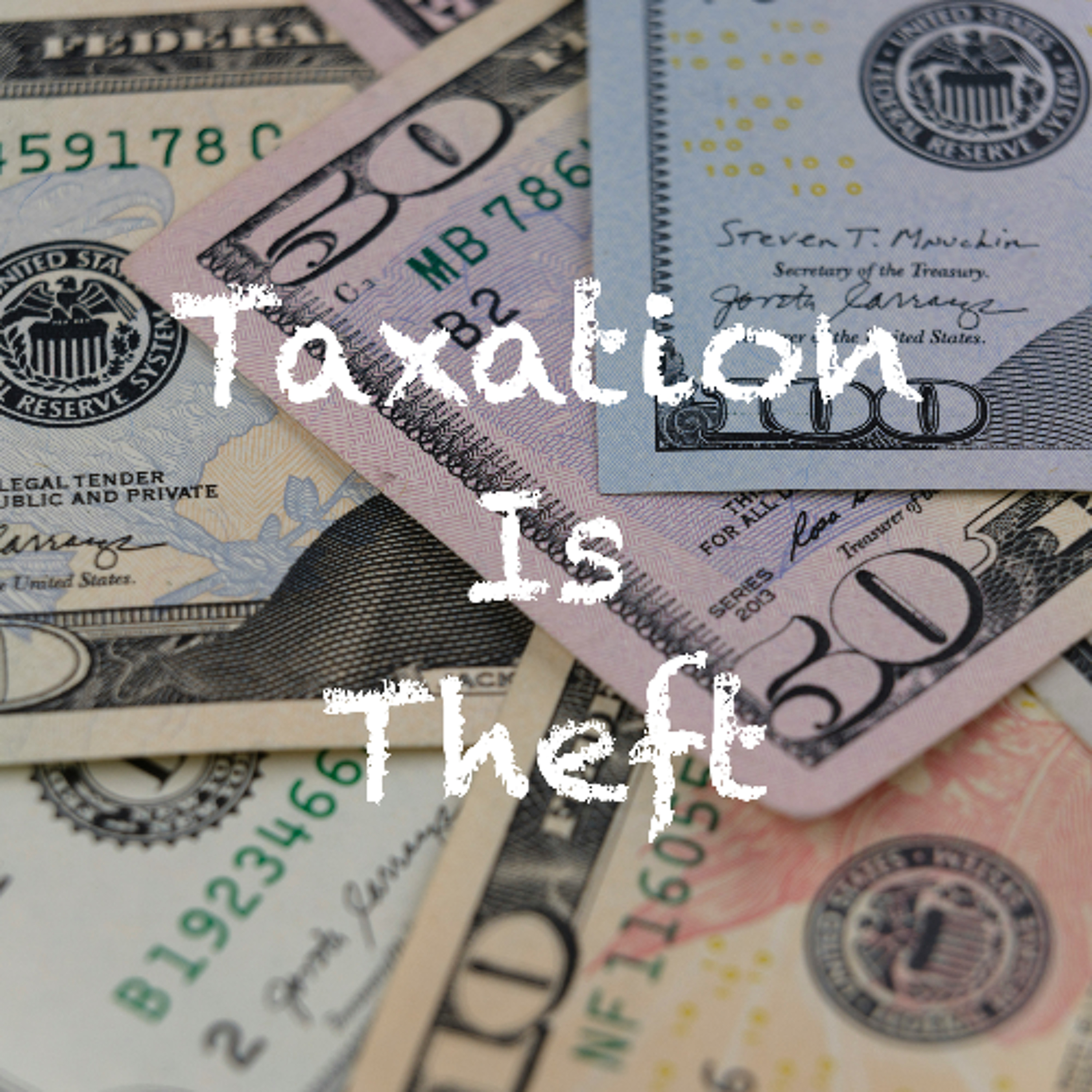 Taxation is Theft episode artwork