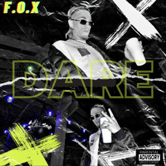 DARE ( p. lil grinch)