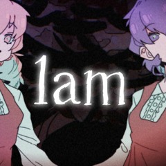 1am ft. Meika Hime & Mikoto | Vocaloid Original