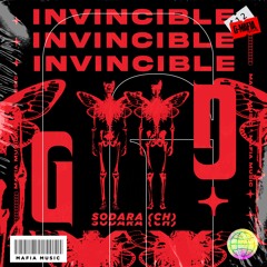 Sodara (CH) - Invincible (Original Mix)[G-MAFIA RECORDS]