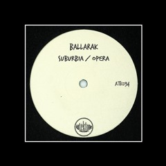 Ballarak - Suburbia (Original Mix)