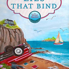 [Download] EPUB 📥 The Lies that Bind: A Seaside Cottage Books Cozy Mystery (Snug Har