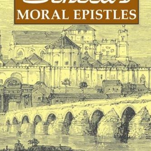 [VIEW] KINDLE 💓 Seneca's Moral Epistles by  Anna Lydia Lydia Motto [EBOOK EPUB KINDL