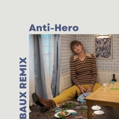 Anti-Hero - Taylor Swift (BAUX Techno Remix)