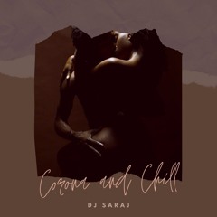 Corona And Chill Mix
