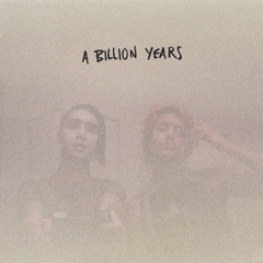 A Billion Years