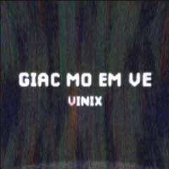 GIAC MO EM VE