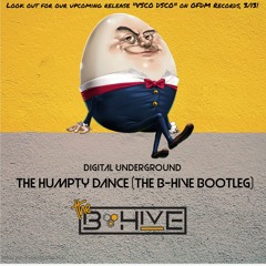 Digital Underground - The Humpty Dance (The B - Hive Bootleg) [FREE DOWNLOAD]
