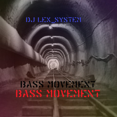 Bass movement