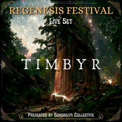 Regenesis Live Set: TIMBYR
