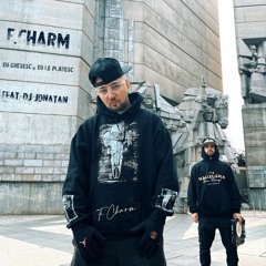 F.Charm - Eu Greșesc, Eu Le Plătesc Feat. Dj Jonatan