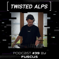 TwistedCast [039] Fuscus