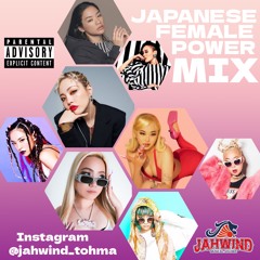 JAPANESE FEMALE POWER MIX (日本語ラップ、ジャパレゲ)