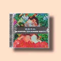 Eliza Rose - B.O.T.A (KARVA Trance Edit) FREE DL
