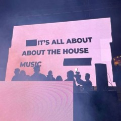 house music makes the world go round