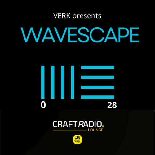 CRAFT RADIO LOUNGE #21_03_25 // WAVESCAPE #28 by Verk