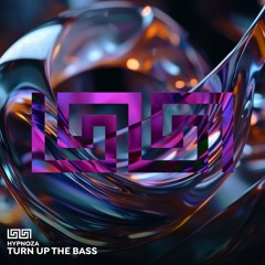 HYPNOZA - Turn Up The Bass (Radio Mix)