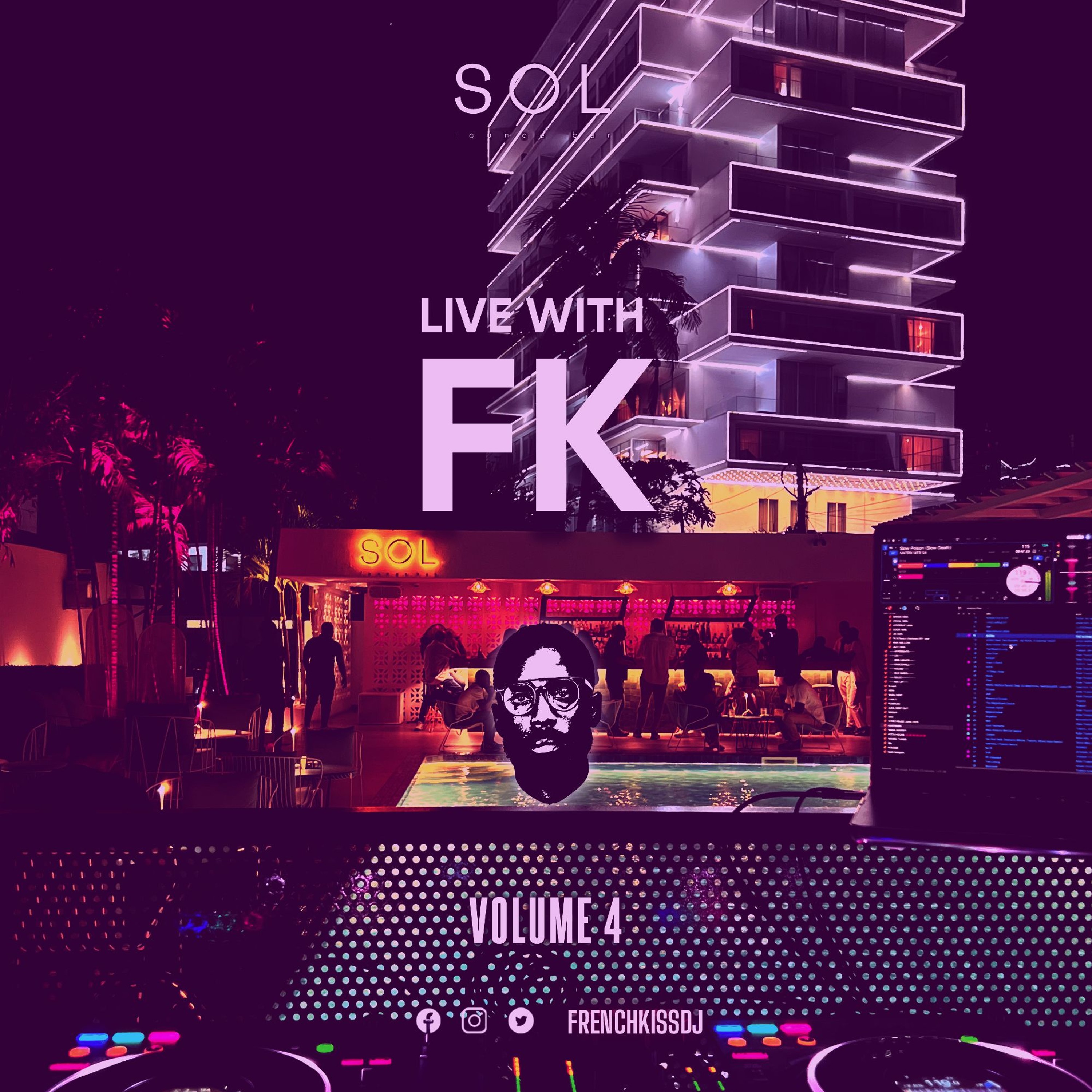 FK LIVE @SOL LOUNGE VOLUME 4 | SOULFUL HOUSE |