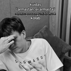 armastan, ei armasta PÕLVA TARMO EDIT