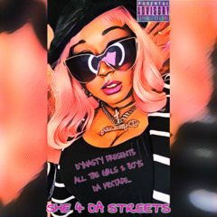 She 4 Da Streets