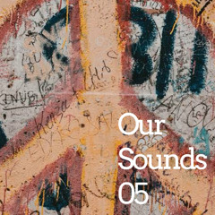 Shenzo & Gemayel - Our Sounds 05