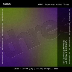 ARRVL Showcase: ARRVL Three Continuous Mix - 05.04.24