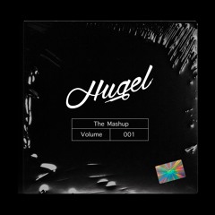 HUGEL - The Mashup Vol.01
