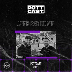 Pottcast #151 - DE VIN b2b JÆNK (Live-Mitschnitt Ruhr in Love 2024)