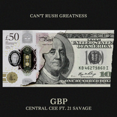 Central Cee & 21 Savage - GBP (Sammy Porter Remix)