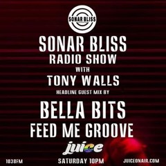 Sonar Bliss Records. Juice FM guest mix.