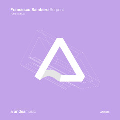 Francesco Sambero - Serpent [Out on 11.08.2025]