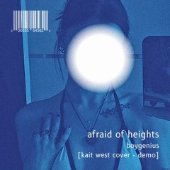 afraid of heights (boygenius cover) [demo]