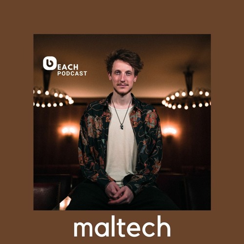 Beach Podcast™ Guest Mix by maltech