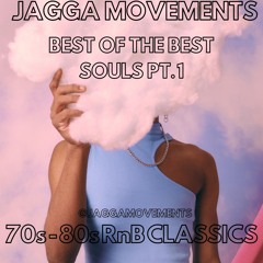 BEST OF THE BEST SOULS PT 1 JAGGA MOVEMENTS