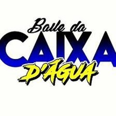 MCs CABELINHO & DECÃO - DAS DIABA DA CAIXA DÁGUA  JOGA BUNDA-DJS JONATHAN JPA & PL RLK - FUNK LIGHT