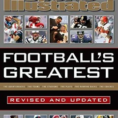 [View] PDF EBOOK EPUB KINDLE Sports Illustrated Football's Greatest Revised and Updat