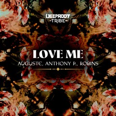 AUGUSTE, Anthony P., Robins – Love Me