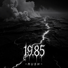 19.85 - RUSH  [FREE DOWNLOAD]